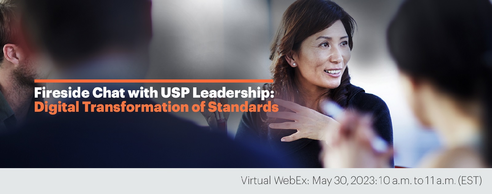 Fireside Chat with USP Leadership